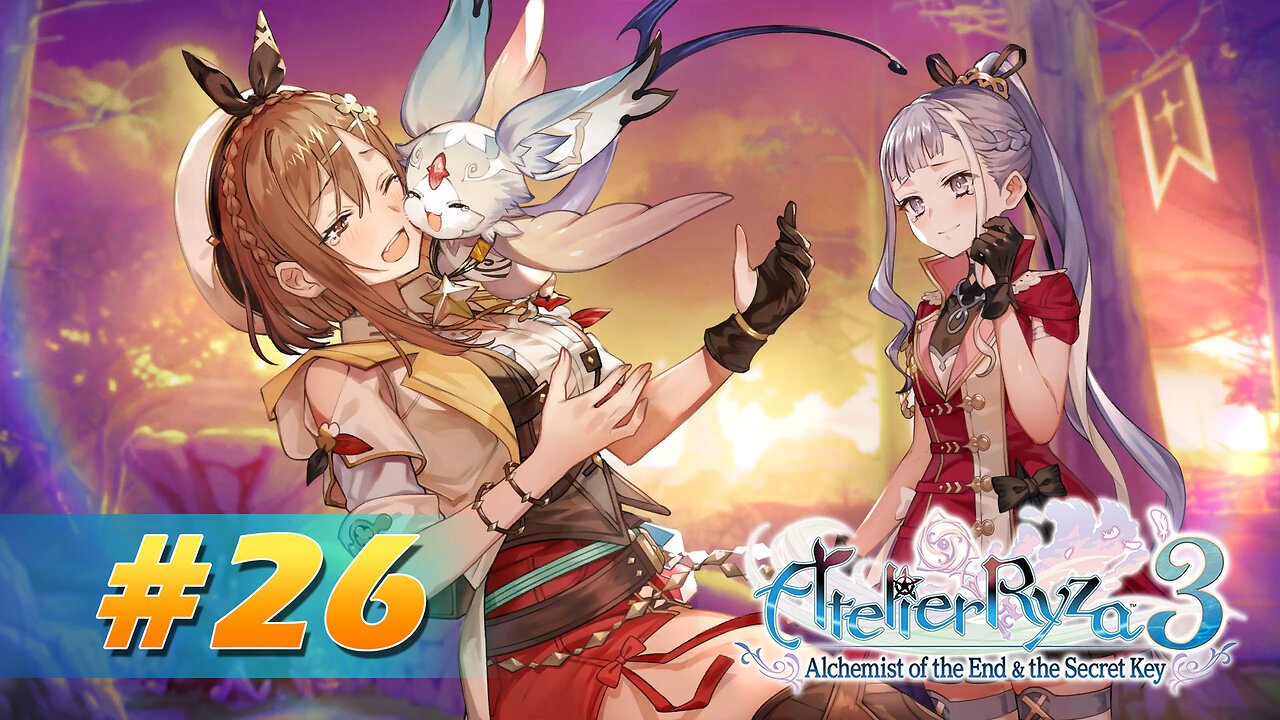 Atelier Ryza 3: Alchemist of the End & the Secret Key Part 26 - Fii is Back