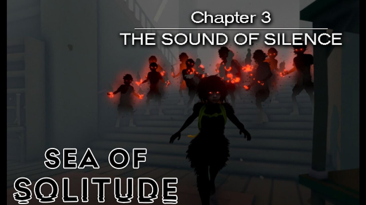 Sea of Solitude: Chapter 3 - The Sound of Silence (no commentary) PS4