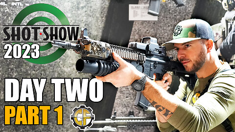 SHOT Show 2023 Day 2 (Pt. 1)