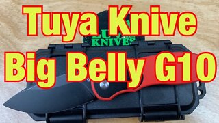 Tuyaknife Big Belly G10 integral axis lock knife !