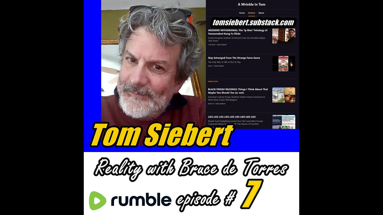 Reality with Bruce de Torres 7. Tom Siebert