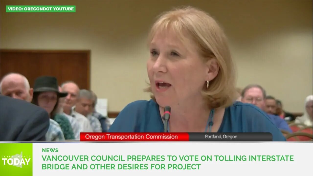 Vancouver council prepares to vote on Tolling Interstate Bridge and other desires for project