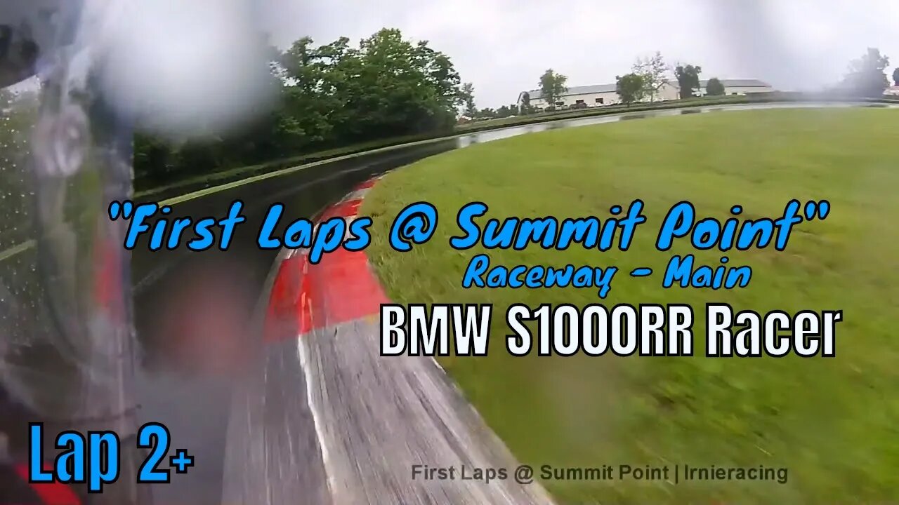 Learning Summit Point Main "First Laps - Lap 2+ | Irnieracing Pro Superbike Racer