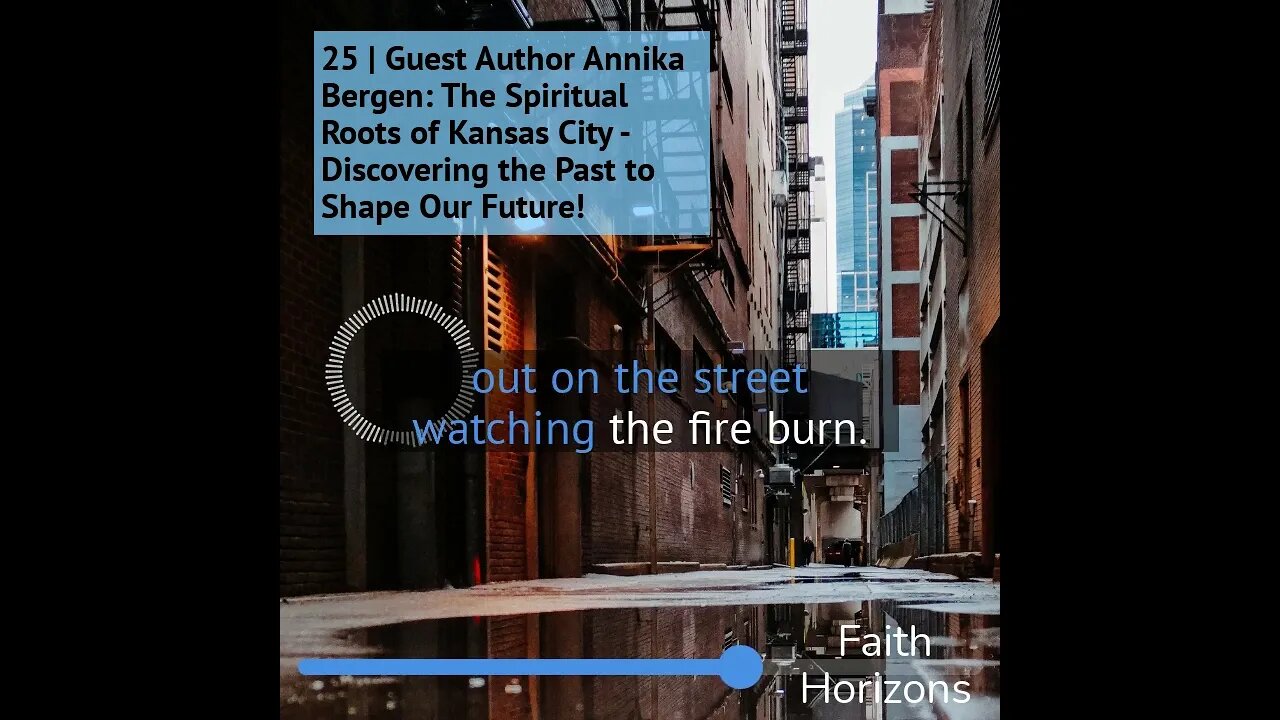 25 The Spiritual Roots of Kansas City!