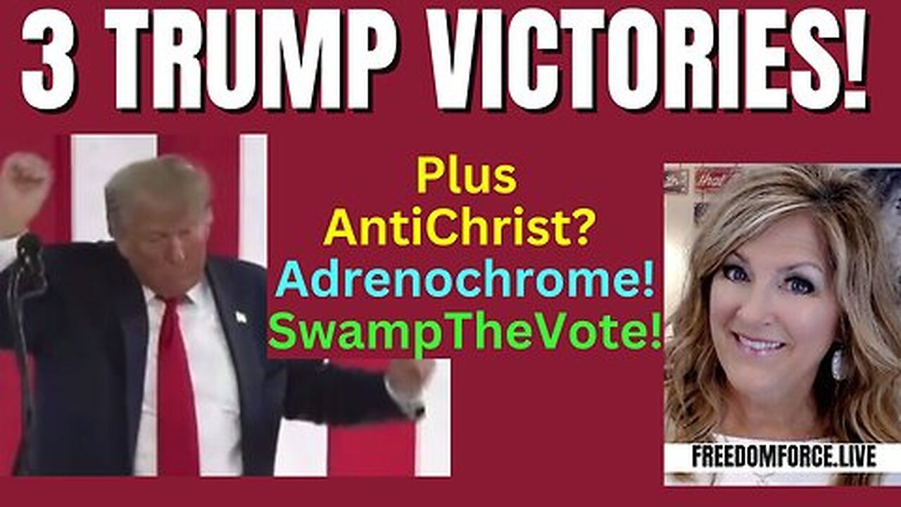 Melissa Redpill - Trump's 3 Victories, Plus Adrenochrome & AntiChrist