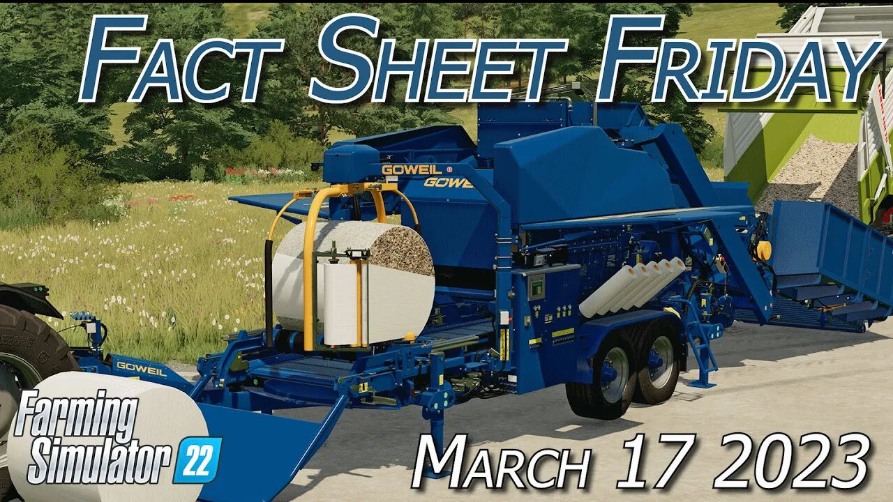 🚨 Farming Simulator 22 New 🚨 Göweil Pack 🚨 Fact Sheet Friday March 17 2023