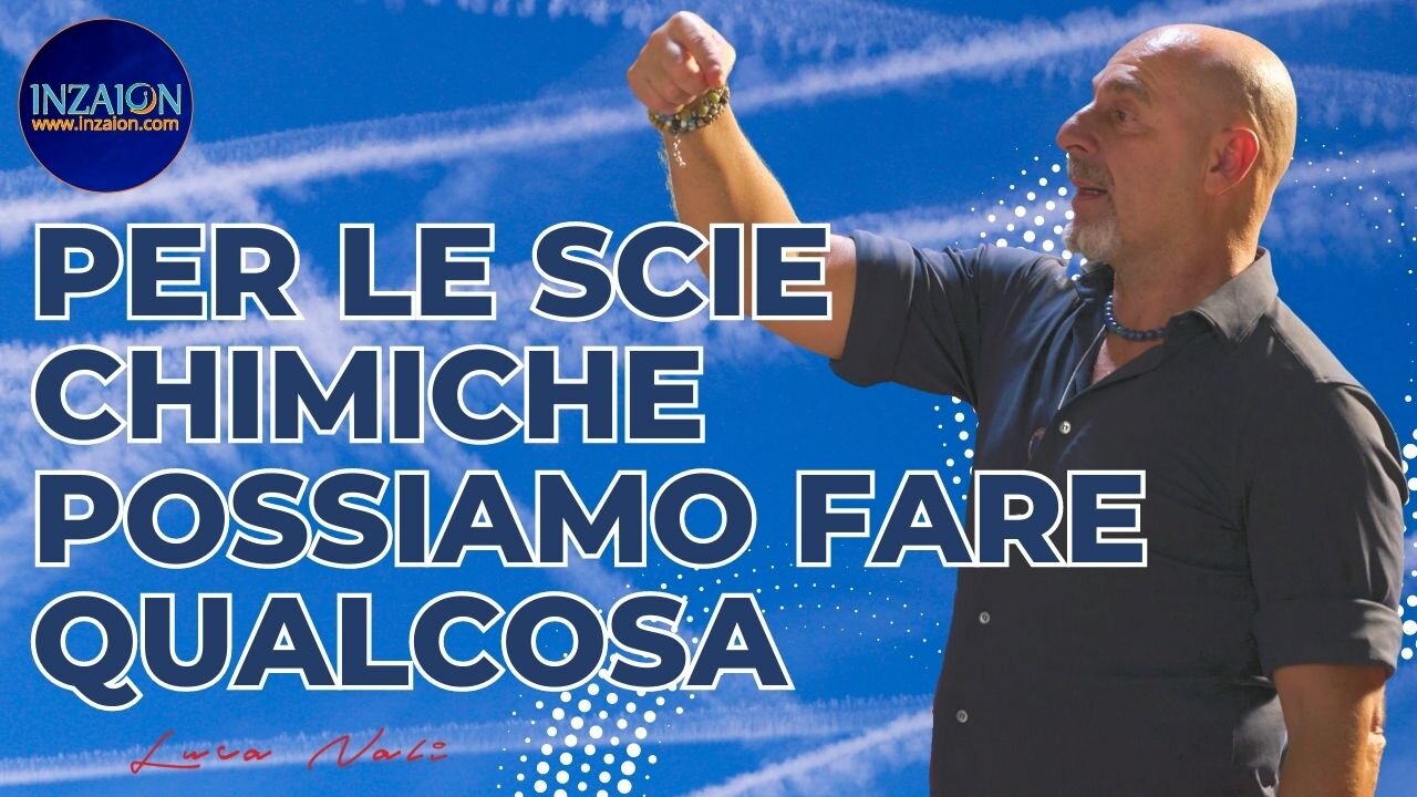 PER LE SCIE CHIMICHE POSSIAMO FARE QUALCOSA - Luca Nali