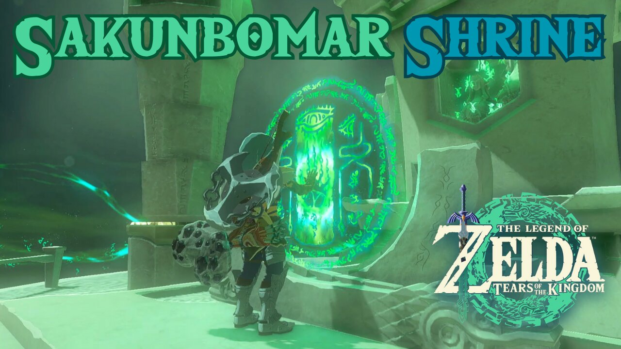 Sakunbomar Shrine | None Shall Pass? | The Legend of Zelda: Tears of the Kingdom! #totk