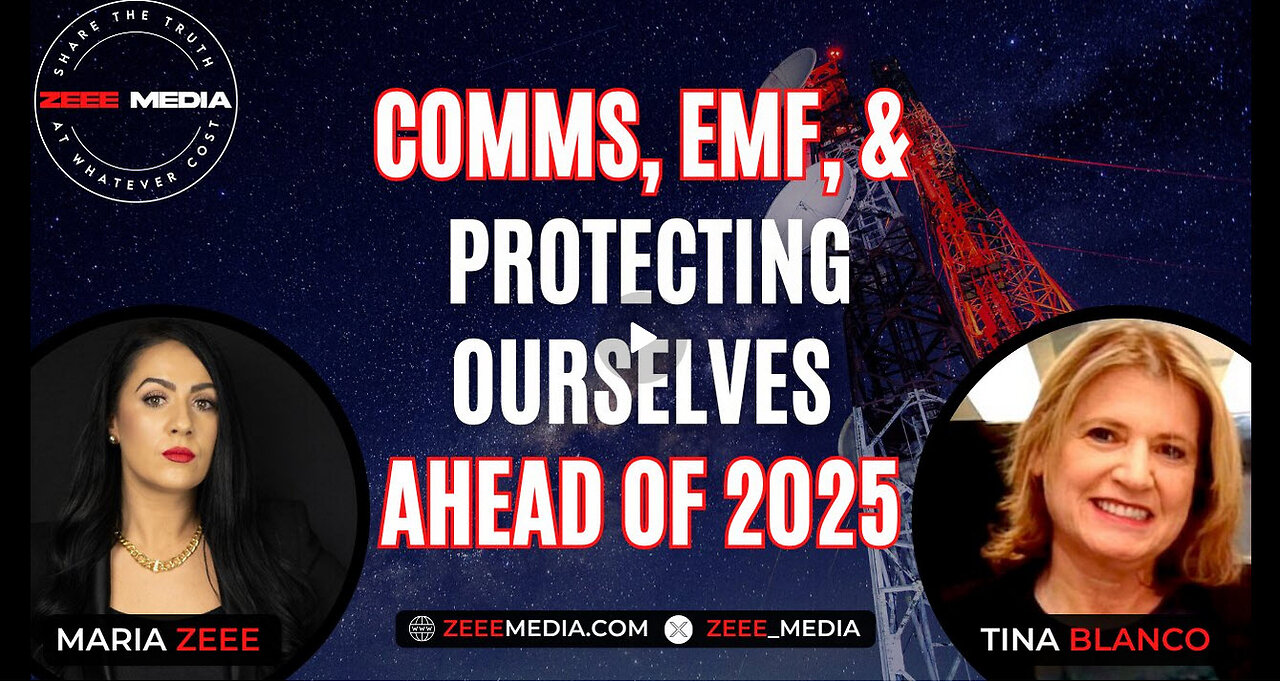 Comms, EMF & Protecting Ourselves Ahead of 2025 - Tina Blanco