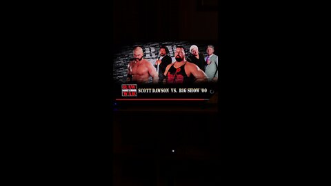 Big Show 00 Vs Scott Dawson