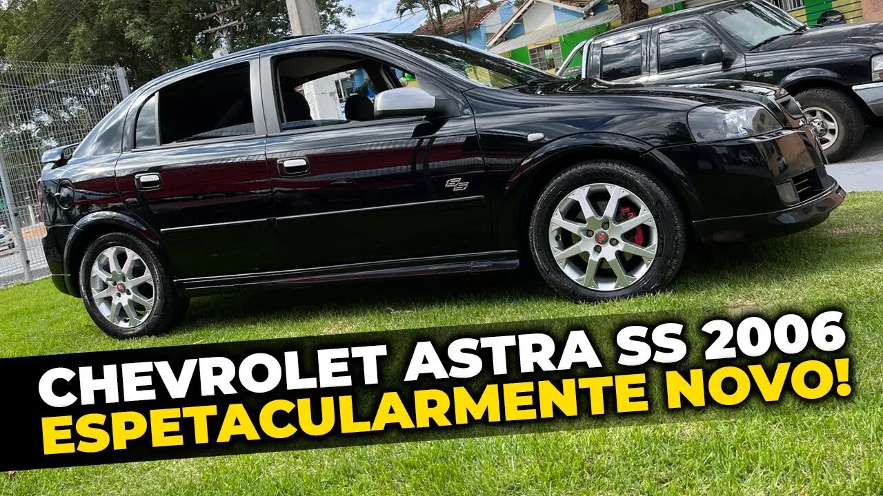 Chevrolet Astra SS 2006 - O MAIS QUERIDO E TODO ORIGINAL!