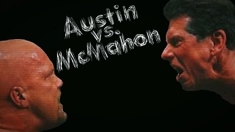 ⭐Austin vs. McMahon⭐