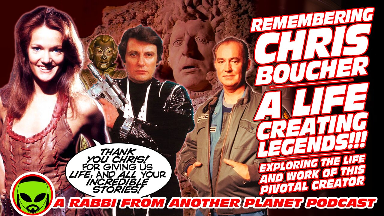 Chris Boucher: A Life Making Legends - Doctor Who - Blake's Seven - Star Cops