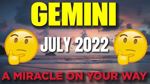 Gemini ♊ 😲🤯 𝐀 𝐌𝐈𝐑𝐀𝐂𝐋𝐄 𝐎𝐍 𝐘𝐎𝐔𝐑 𝐖𝐀𝐘🙌 🙌 Horoscope for Today JULY 2022♊ Gemini tarot July 2022 ♊
