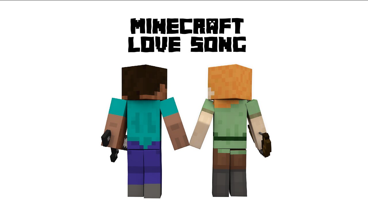 Minecraft Love Song (Parody Of "Mario Kart Love Song" by Sam Hart)