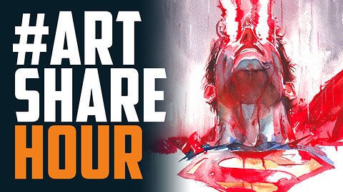 ART SHARE Hour #49 - Inks, Digital Sketches, Comic Books Pages, Watercolours & Paintings