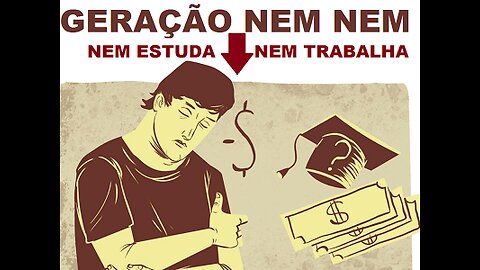 Nem nem - Empregos e autonomia!