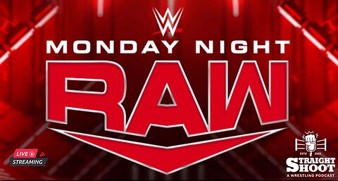 Straight Shoot: Monday Night Raw