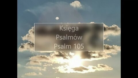 Księga Psalmów - Psalm 105