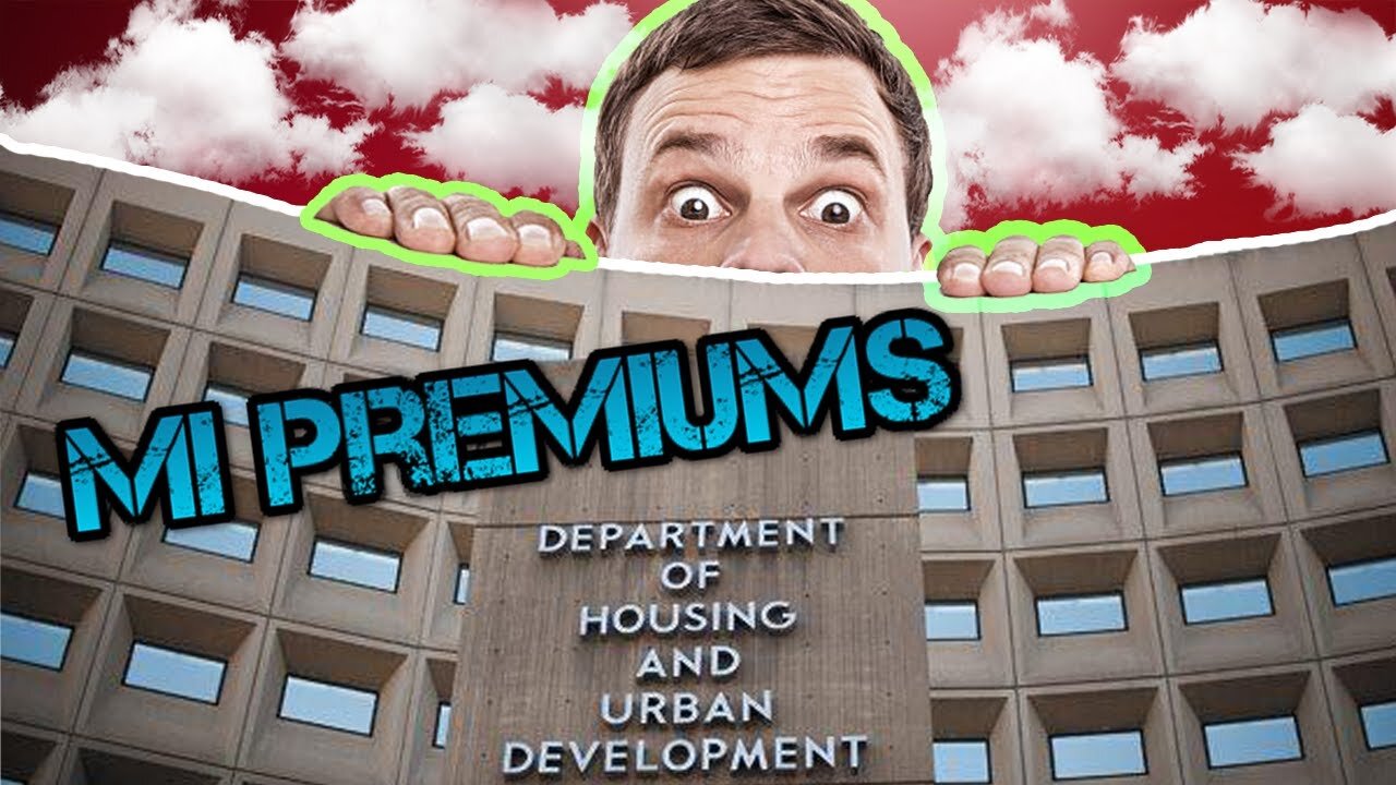 HUD gives the run-around on MI premiums