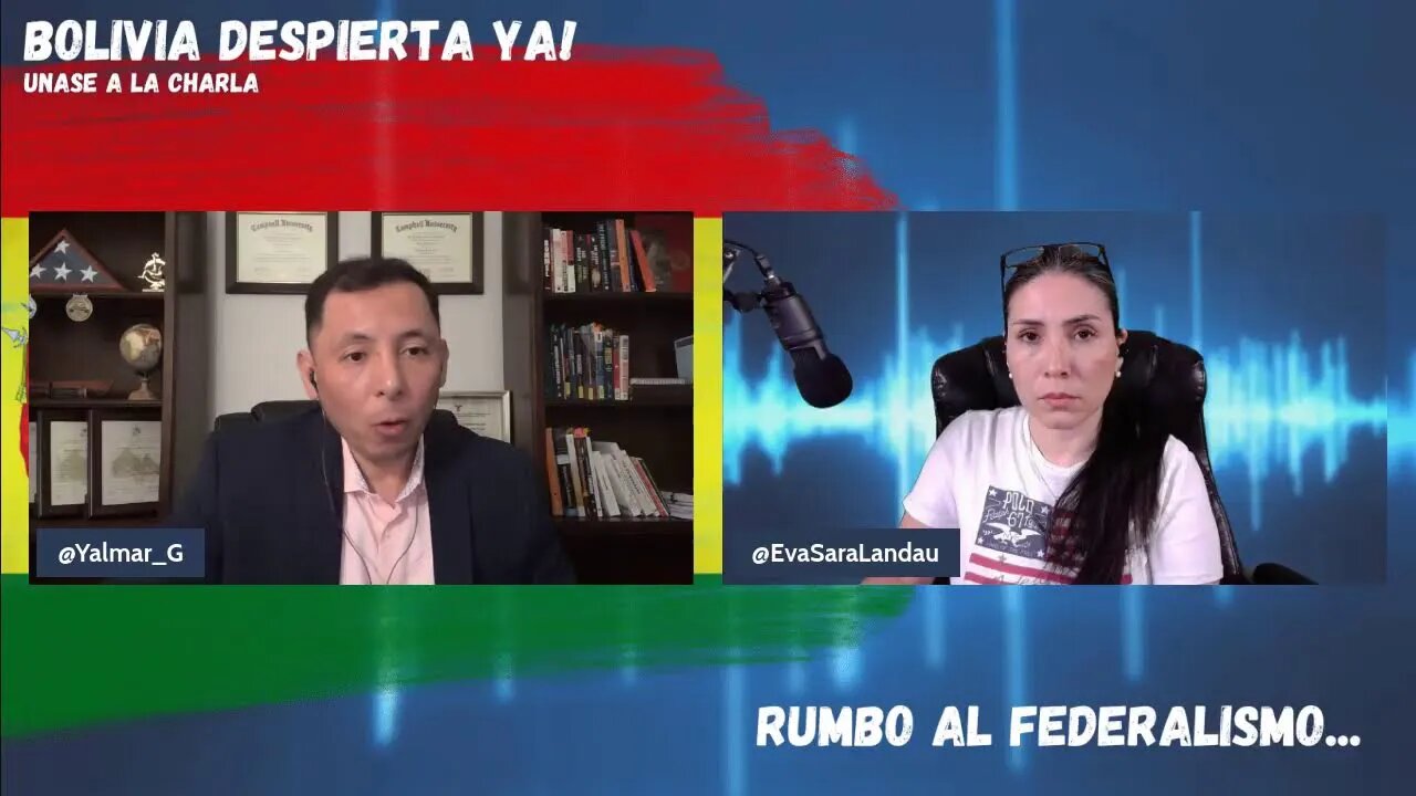 BOLIVIA DESPIERTA YA! RUMBO AL FEDERALISMO CON YALMAR GUZMÁN