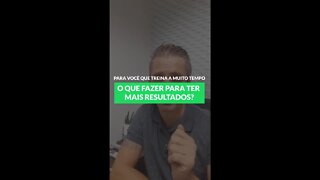 TREINO HÁ MUITO TEMPO E NÃO CONSIGO EVOLUIR