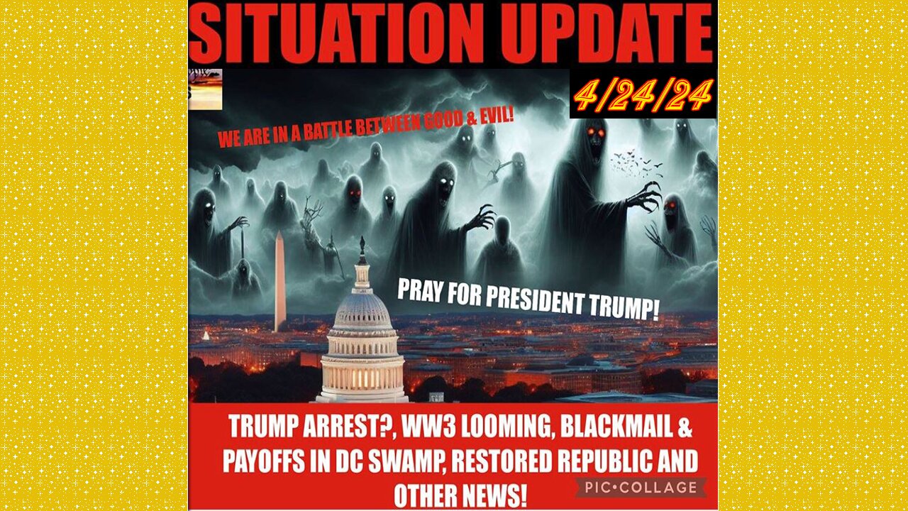 SITUATION UPDATE 4/24/24 - Is This The Start Of WW3?, Global Financial Crises,Cabal/Deep State Mafia