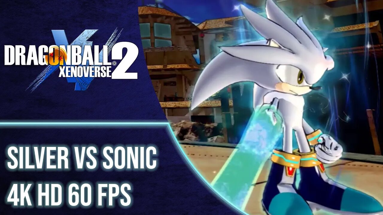 Silver VS Sonic DBXV2 Battles 4K HD 60 fps