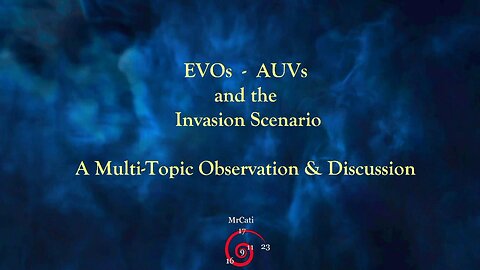 EVOs - AUVs and the Invasion Scenario