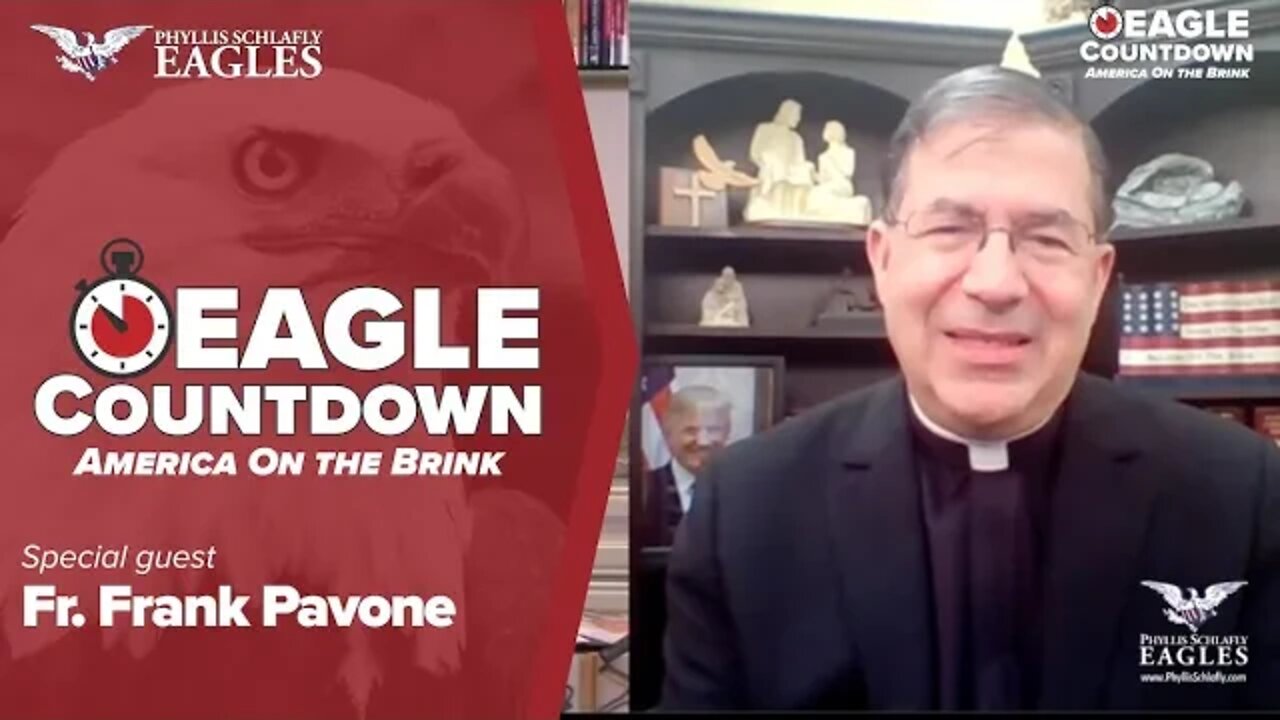 Fr. Frank Pavone | Eagle Countdown: America On the Brink