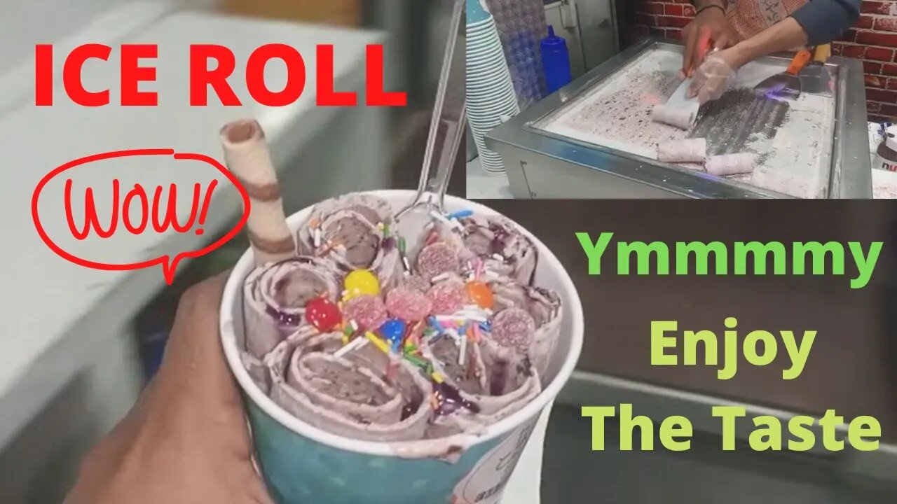 ICE ROLL - A New Taste of Ice Cream