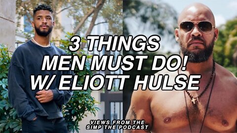 3 Things Men MUST Do [Interview w/ DEFUND SIMPING]