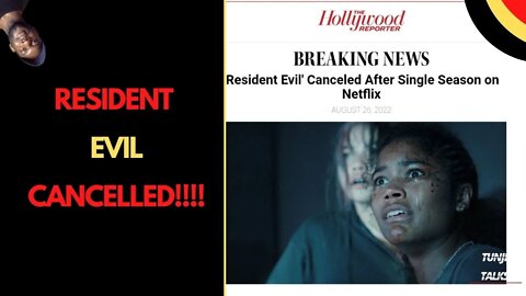 RESIDENT EVIL - CANCELLED AT NETFLIX