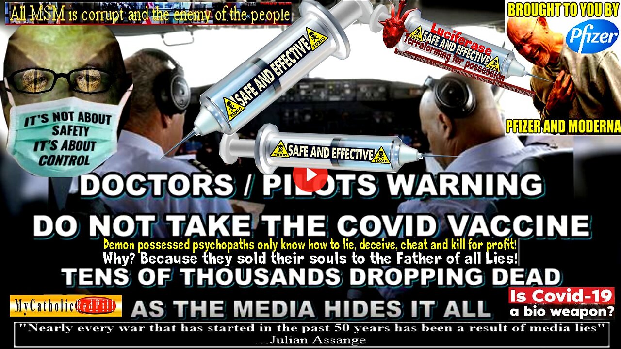 DOCTORS /PILOTS WARNING - DO NOT TAKE THE VACCINE - MEDIA HIDING TENS OF THOUSANDS OF VACCINE DEATHS