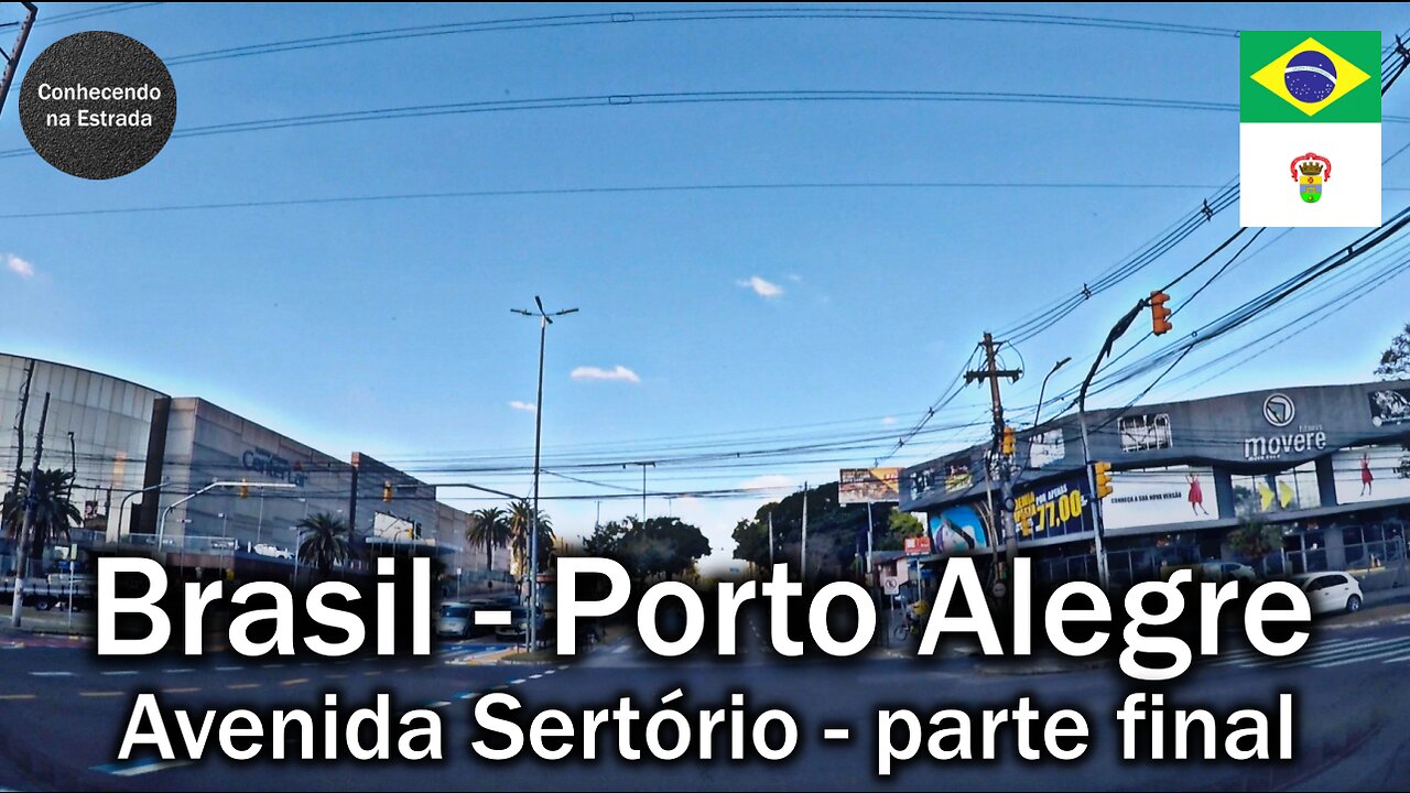 🚗 🌞 Dirigindo por Porto Alegre, avenida Sertório, parte final.