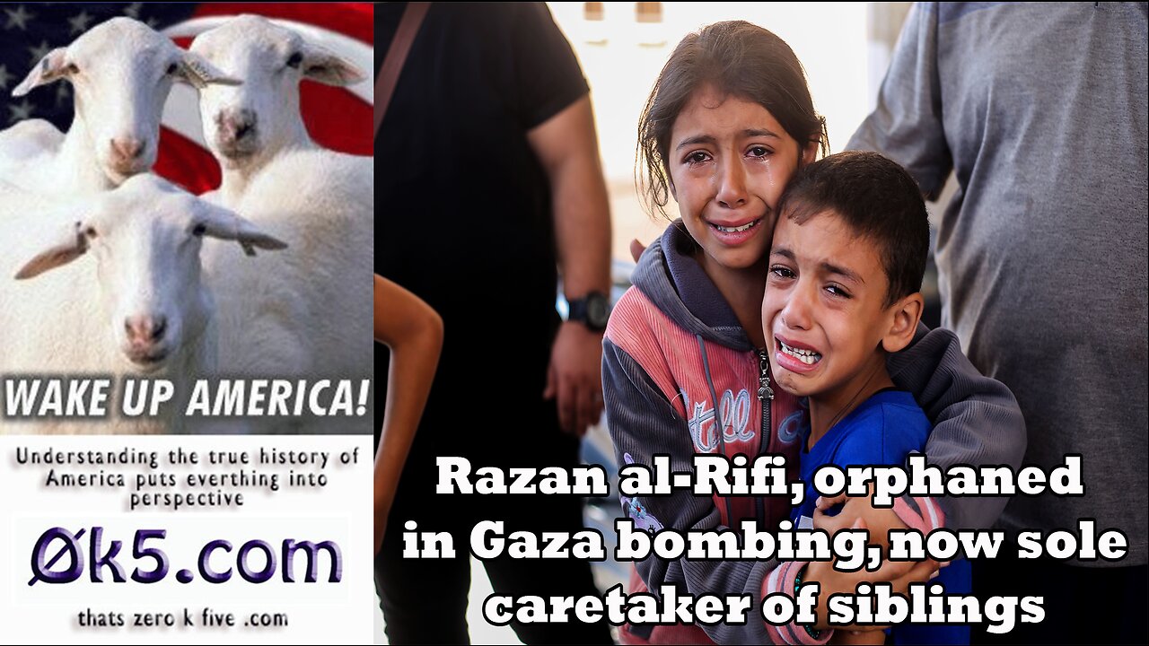 Razan al-Rifi, orphaned in Gaza bombing, now sole caretaker of siblings