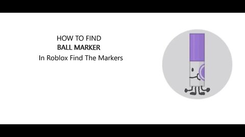 How To Find Ball Marker in Roblox Find the Markers