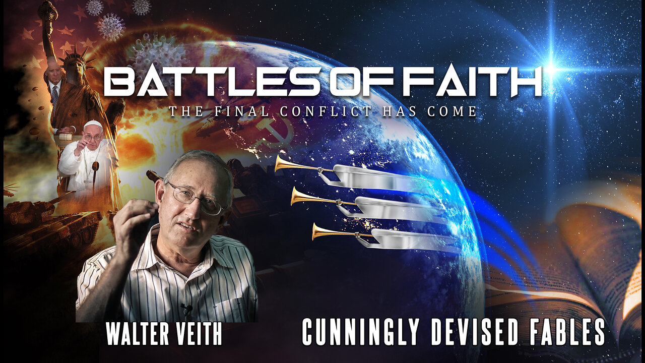 Walter Veith - Battles Of Faith - Cunningly Devised Fables (English Only)