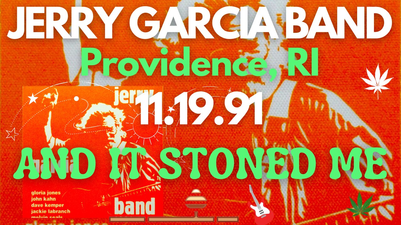 AND IT STONED ME | JERRY GARCIA BAND LIVE 11.19.91