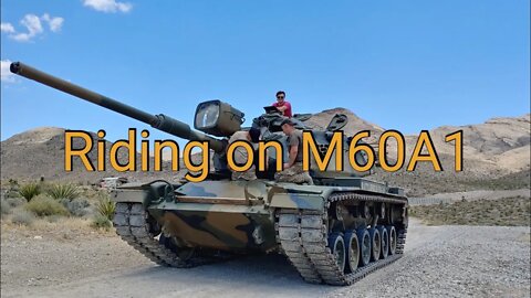 Riding on M60A1 mane battle tank/ Катаемся на М60А1.