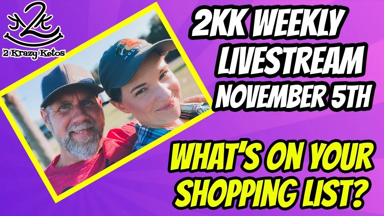 2kk livestream November 5th - What's on your shopping list