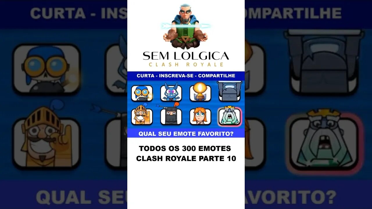 TODOS OS 300 EMOTES CLASH ROYALE PARTE 10 #shorts