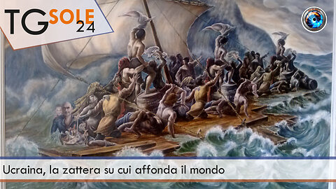 TgSole24 – 6 dicembre 2022 - Ucraina, la zattera su cui affonda il mondo