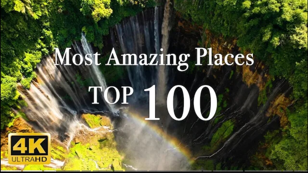 Most Amazing 100 Places on The Earth 4K Best Beautiful Video