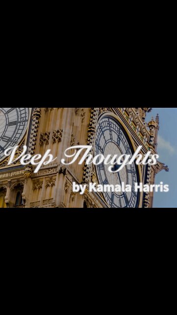 Veep Thoughts by #KamalaHarris: Time #Shorts