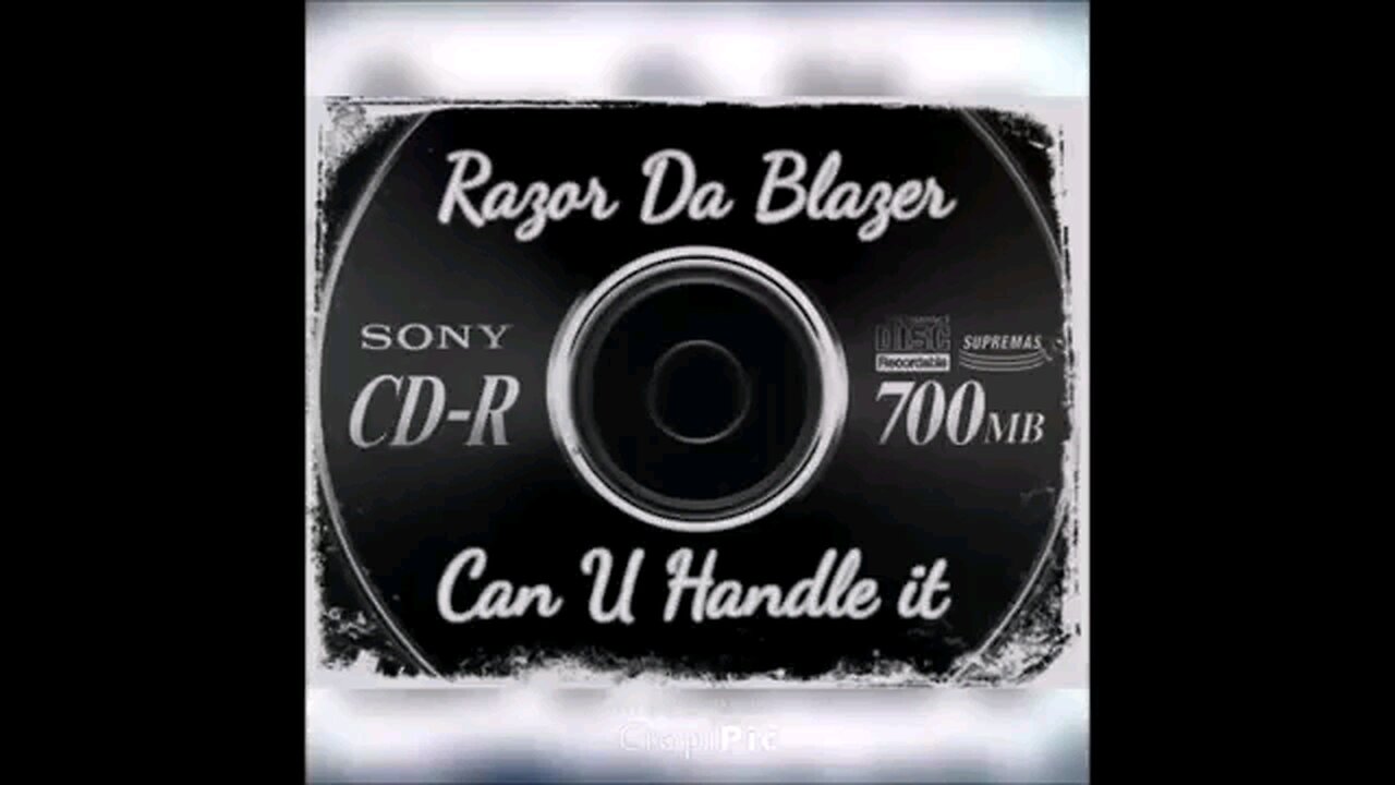 Razor da Blazer - Can U Handle It