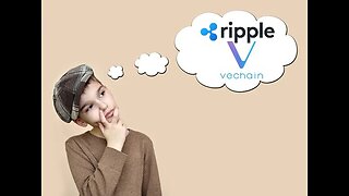 Ripple, XRP & Vechain!