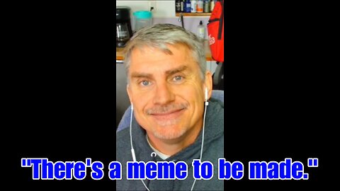 "There's a meme to be made."