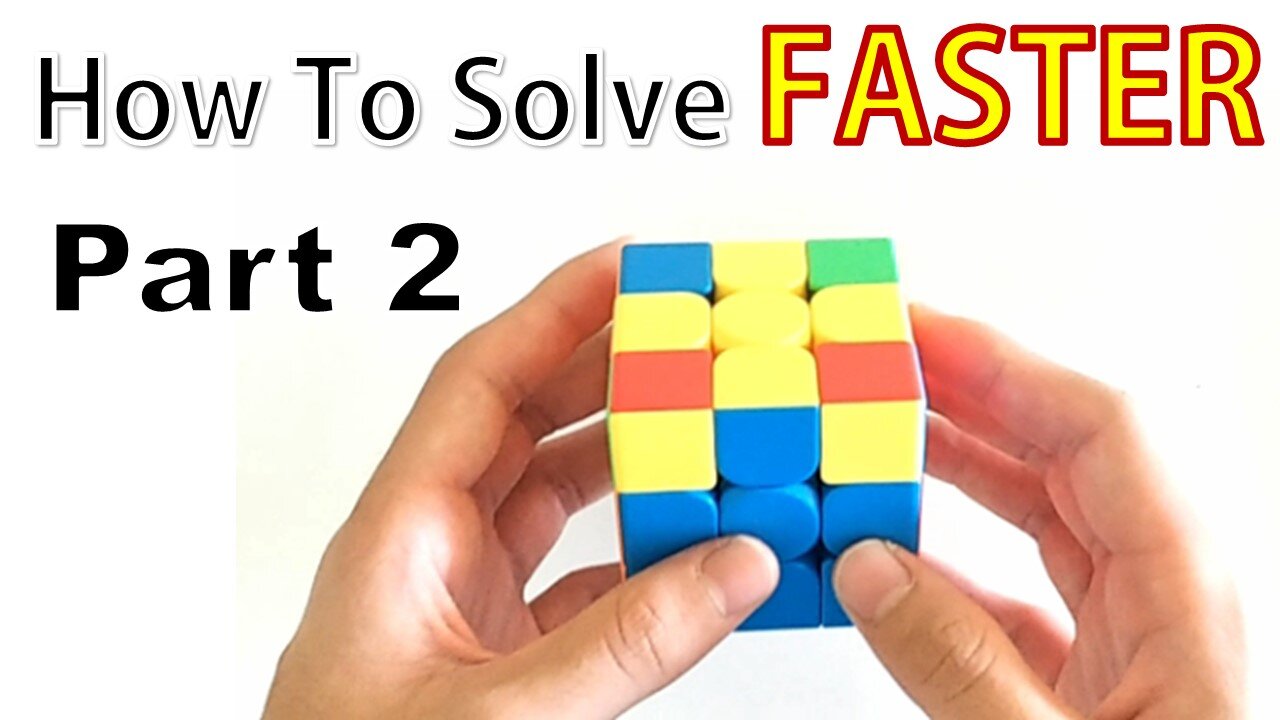 How To Solve The Rubik's Cube FASTER - Part 2 (Beginner Method)