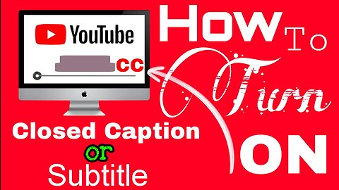 How to enable Cloased Caption In Video